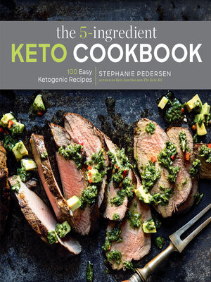 cover image of The 5-Ingredient Keto Cookbook